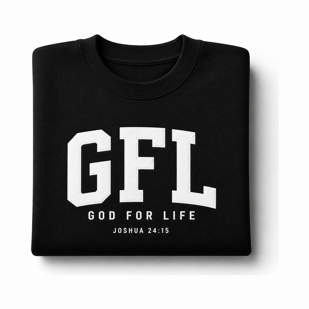 God for Life Crewnecks